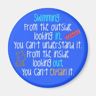 Swimming looking out magnet