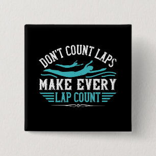 Swimming - Make Every Lap Count 15 Cm Square Badge