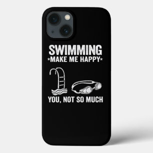 Swimming Make Me Happy Swimmer Team Gift Funny iPhone 13 Case