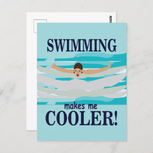 Swimming Makes Me Cooler Swimmer Swimming Postcard
