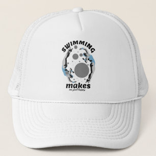 Swimming Makes Me Feel Happy - Water Lover Trucker Hat