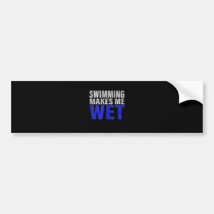 Swimming Makes Me Wet Tank Top Bumper Sticker