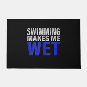 Swimming Makes Me Wet Tank Top Doormat