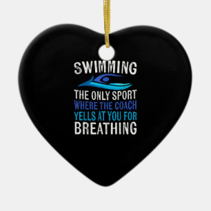 Swimming Only Sport Where  Coach Swimmer Gifts Ceramic Ornament
