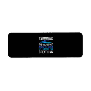 Swimming Only Sport Where Coach Swimmer Gifts Return Address Label