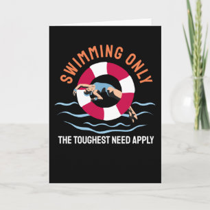 Swimming Only the Toughest Need Apply - Swimmer Card