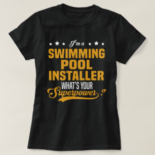 Swimming Pool Installer T-Shirt