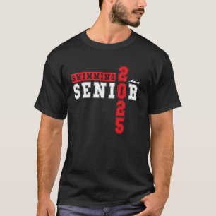 Swimming Senior Night Swimming Senior 2025 Graduat T-Shirt