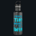 Swimming teacher I Teach Tiny Humans To Swim Swim  710 Ml Water Bottle<br><div class="desc">Swimming teacher I Teach Tiny Humans To Swim Swim Instructor</div>