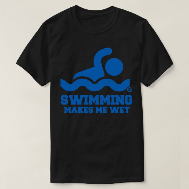 SWIMMING WET T-Shirt (Design Front)
