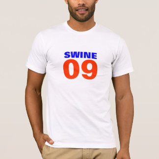 SWINE 09 T-Shirt