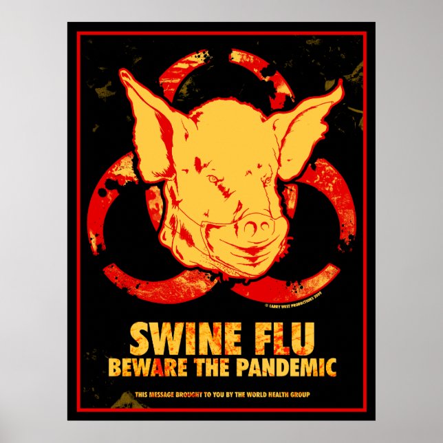 SWINE FLU - Beware The Pandemic! Poster (Front)