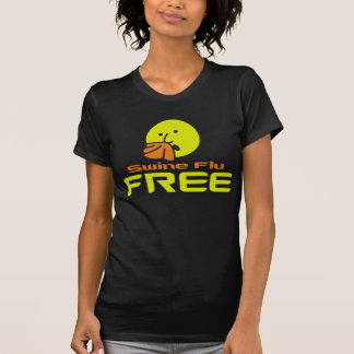 Swine Flu Free T-Shirt