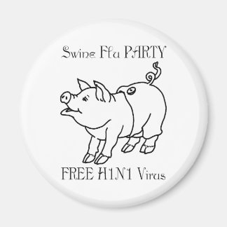 SWINE FLU PARTY MAGNET