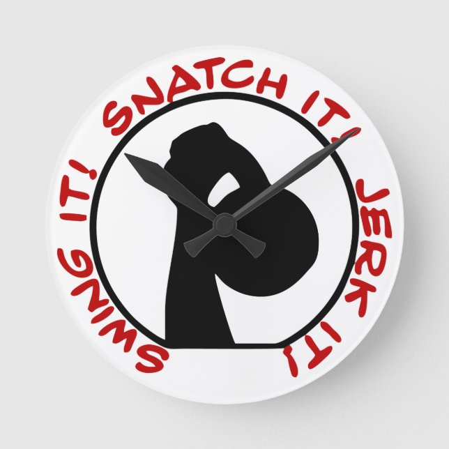 Swing It! Snatch It! Jerk It! Classic Round Clock (Front)
