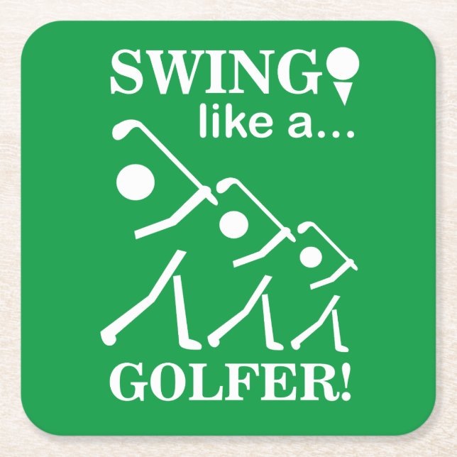 Swing Like A Golfer Golf  Square Paper Coaster (Front)