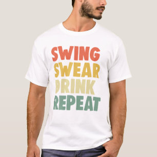 Swing Roll Drink Repeat Player Funny Women Golf Lo T-Shirt