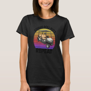 Swing Roll Putt Repeat Golf Cart Women Golf Player T-Shirt