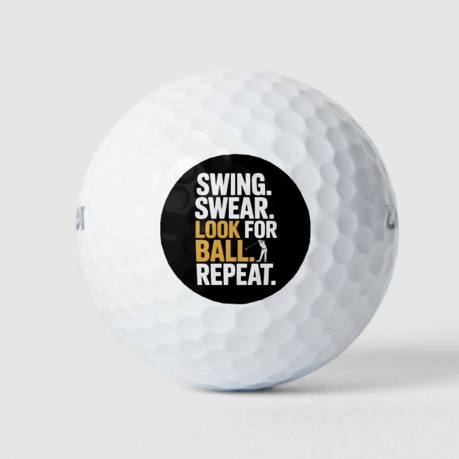 Swing Swear Look For Ball Repeat Golf Golfers Golf (Front)