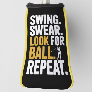 Swing Swear Look For Ball Repeat Golf Golfers Golf Head Cover