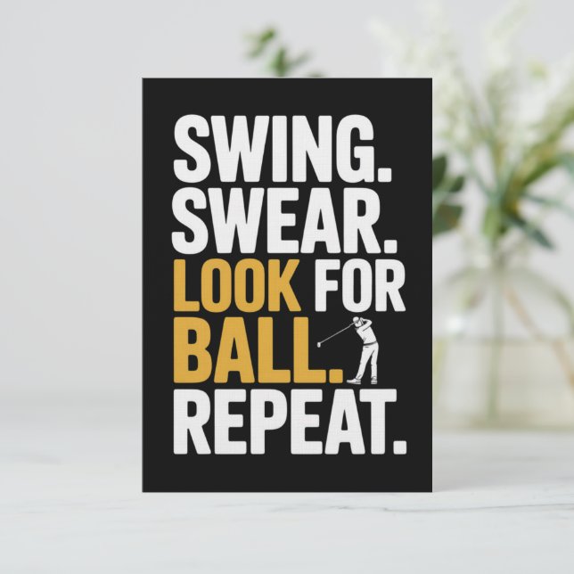 Swing Swear Look For Ball Repeat Golf Golfers Golf Invitation (Standing Front)