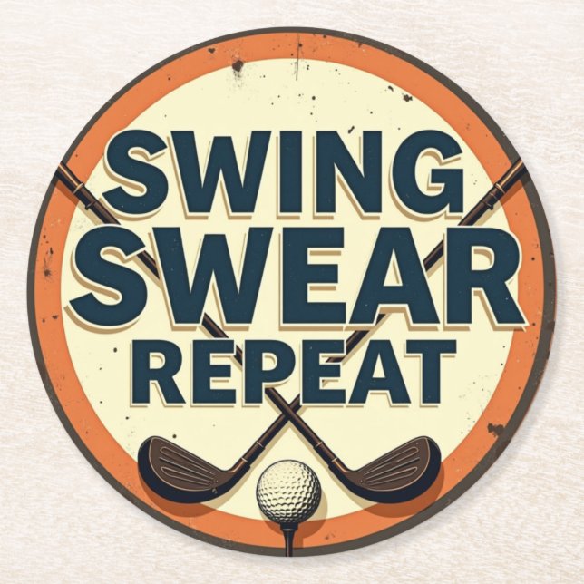 Swing Swear Repeat - Golf Lover's Motto Round Paper Coaster (Front)