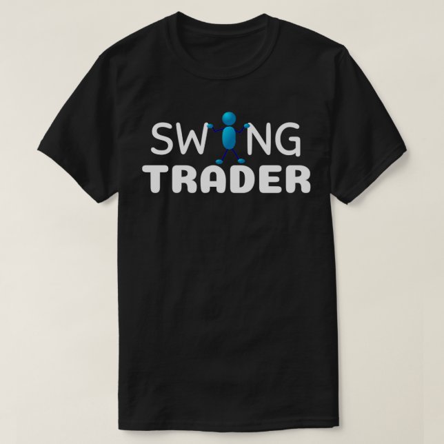 Swing Trader T-Shirt (Design Front)