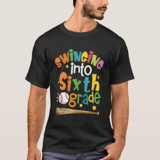 Swinging Into Sixth Grade Baseball Player Back To  T-Shirt