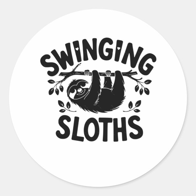 Swinging Sloths Hang In There Sticker  (Front)