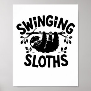 Swinging Sloths Hang In There Sticker  Poster