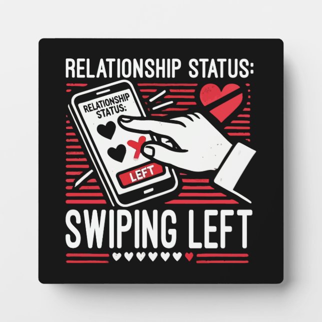 Swipe Lift, Singles Awareness Day, Anti Valentine Plaque (Front)