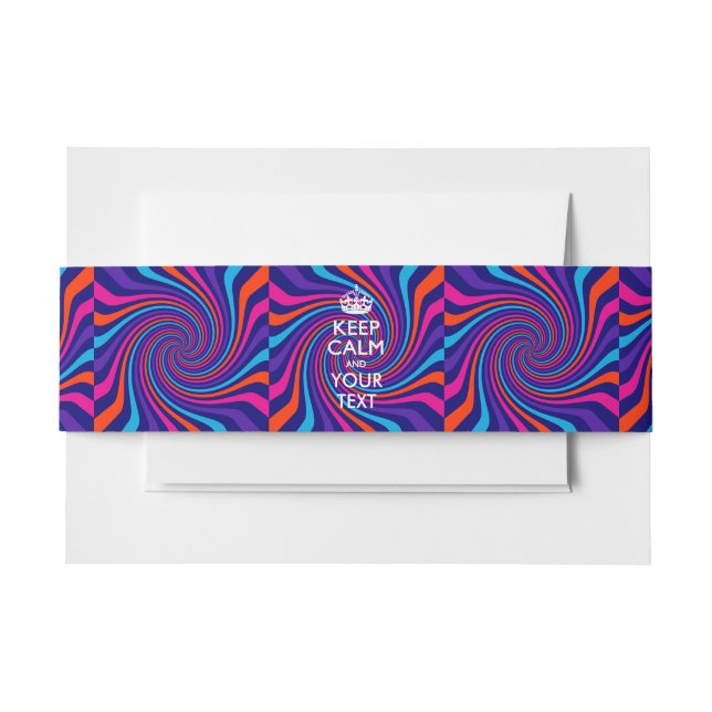 Swirl KEEP CALM AND Your Creative Text Invitation Belly Band (Front Example)