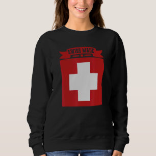 Swiss Made Switzerland Sweatshirt