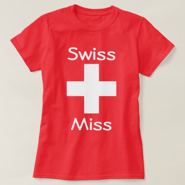Swiss Miss T-Shirt (Design Front)