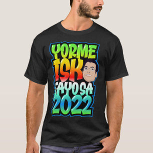 Switch To Isko Moreno Yorme Tayo Sa May 2022 Phili T-Shirt