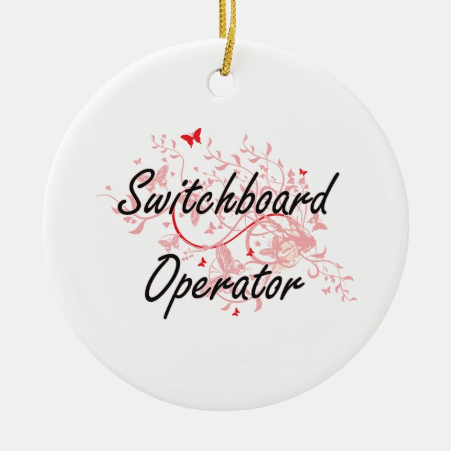 Switchboard Operator Artistic Job Design with Butt Ceramic Ornament (Front)
