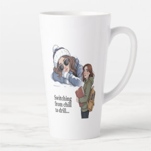 Switching from chill to drill latte mug