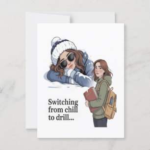 Switching from chill to drill postcard