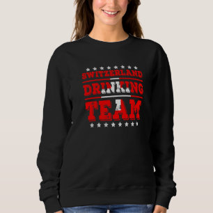 Switzerland Drinking Team Switzerland Flag Drinkin Sweatshirt