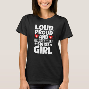 Switzerland Flag Proud Swiss Men & Women  1 T-Shirt