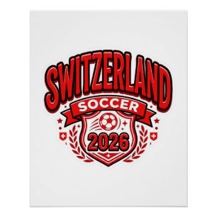 Switzerland Soccer 2026 Soccer Bold Country Typogr Poster