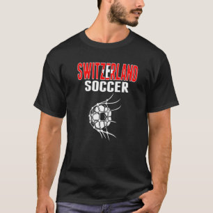 Switzerland Soccer Ball In Net  Swiss Football Sup T-Shirt