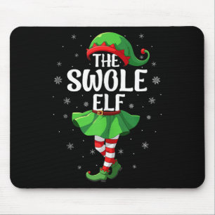 Swole Elf Christmas Girls Women Elf Squad Xmas Fam Mouse Pad