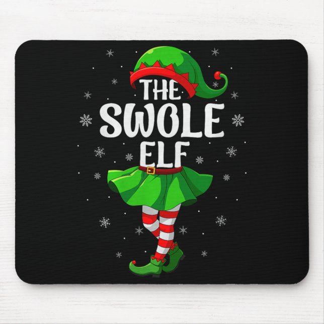 Swole Elf Christmas Girls Women Elf Squad Xmas Fam Mouse Pad (Front)