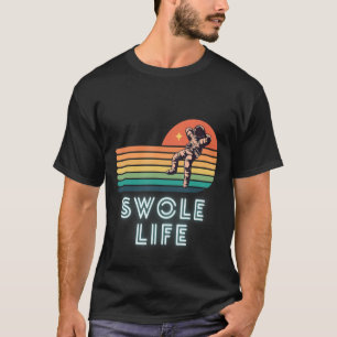 Swole Life retro funny gym fitness workout T-Shirt