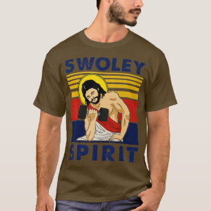 Swoley Spirit WEIGHT LIFTING Jesus Swoley Spirit T-Shirt