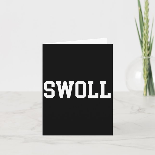 Swoll Funny Weightlifting And Bodybuilding  Card (Front)