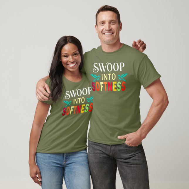 "Swoop into Softness" T-Shirt (Unisex)