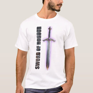 Sword of Honour: Wear the Emblem of Courage  T-Shirt