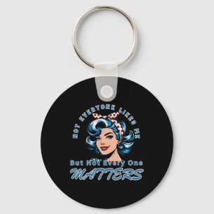 Sy Not Everyone Likes Me Design Sticker  Key Ring